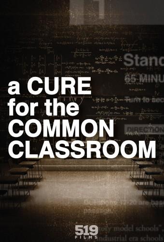 A Cure for the Common Classroom
