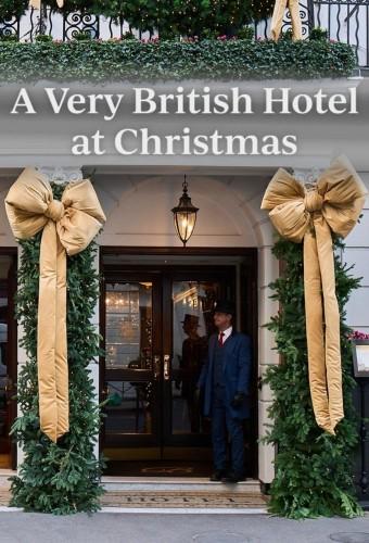 A Very British Hotel At Christmas