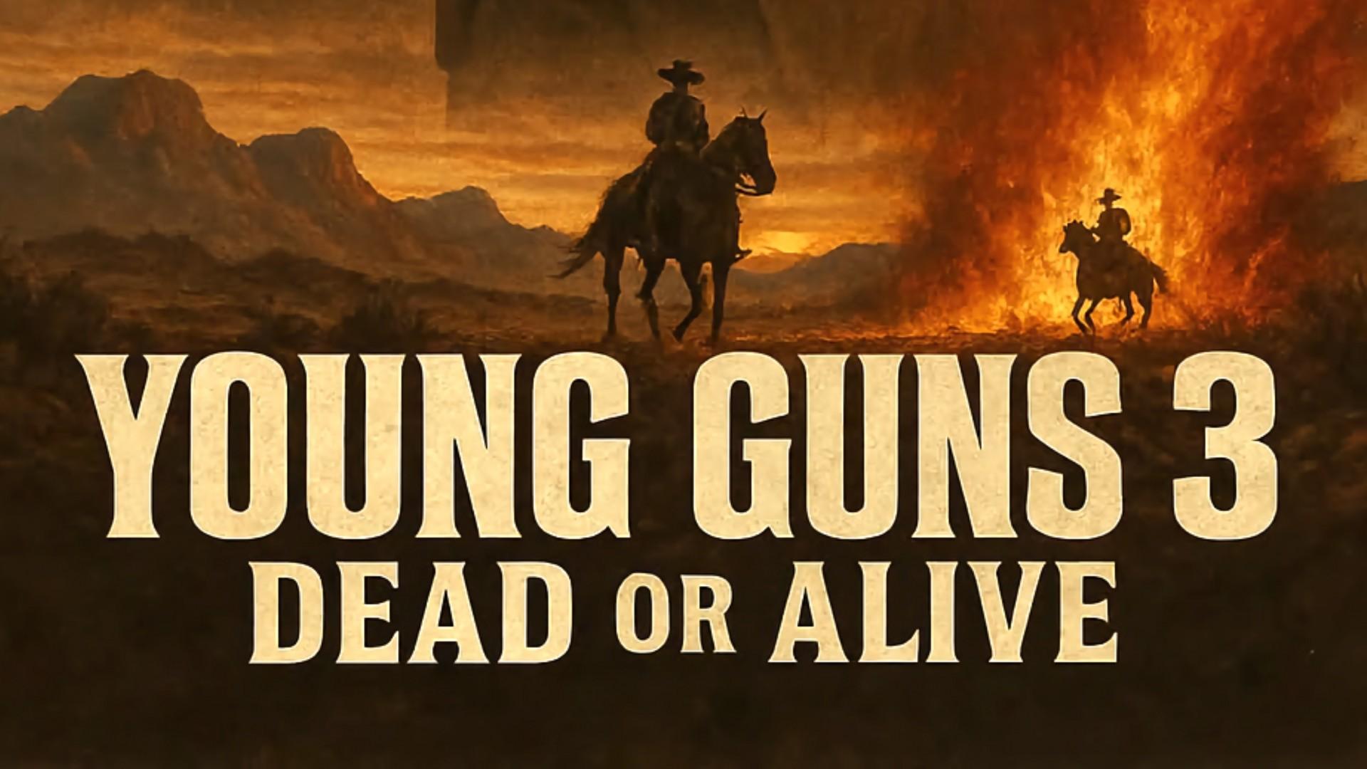 Young Guns 3: Dead or Alive