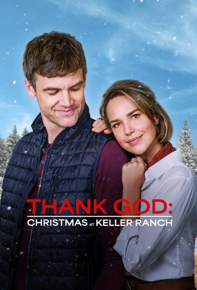 Thank God: Christmas at the Keller Ranch