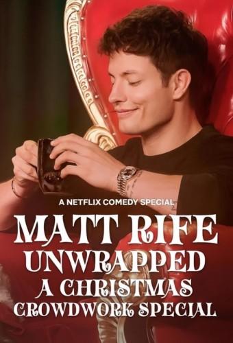 Matt Rife: Unwrapped: A Christmas Crowd Work Special