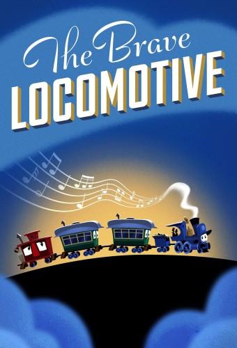 The Brave Locomotive