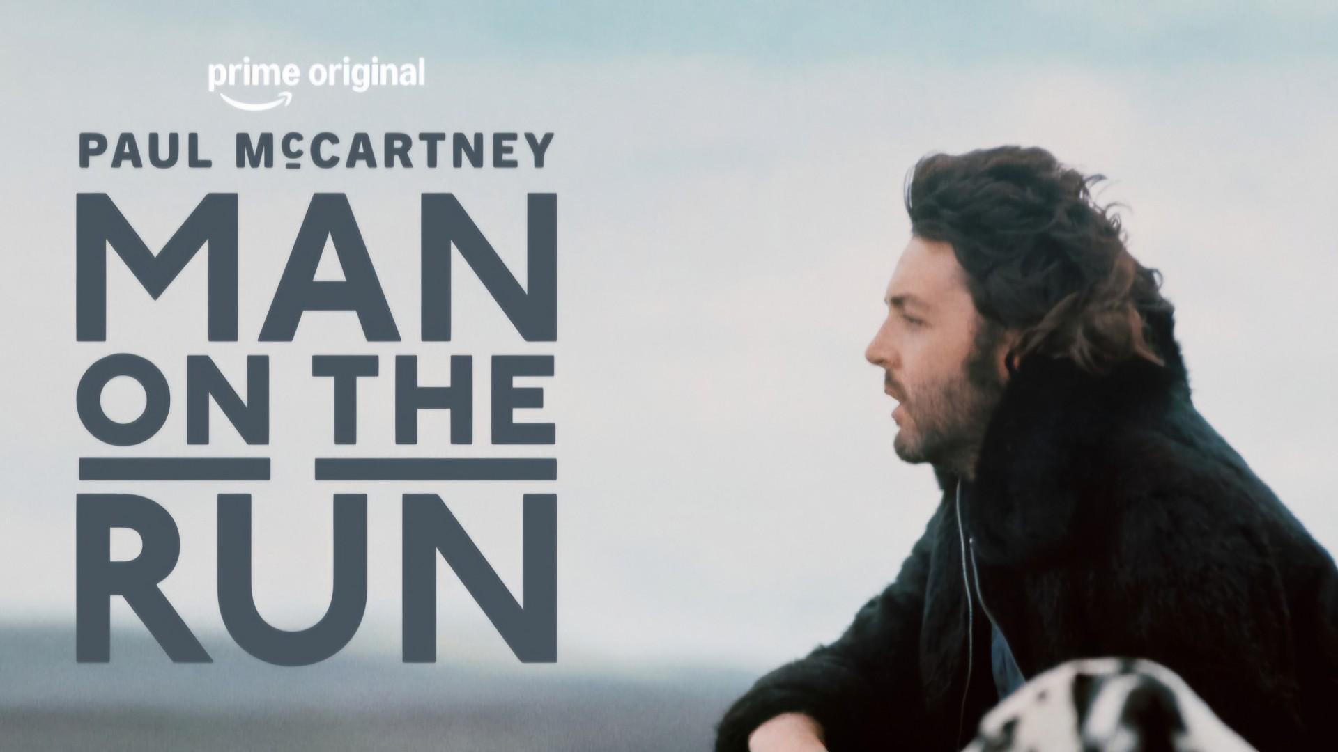 Paul McCartney: Man on the Run