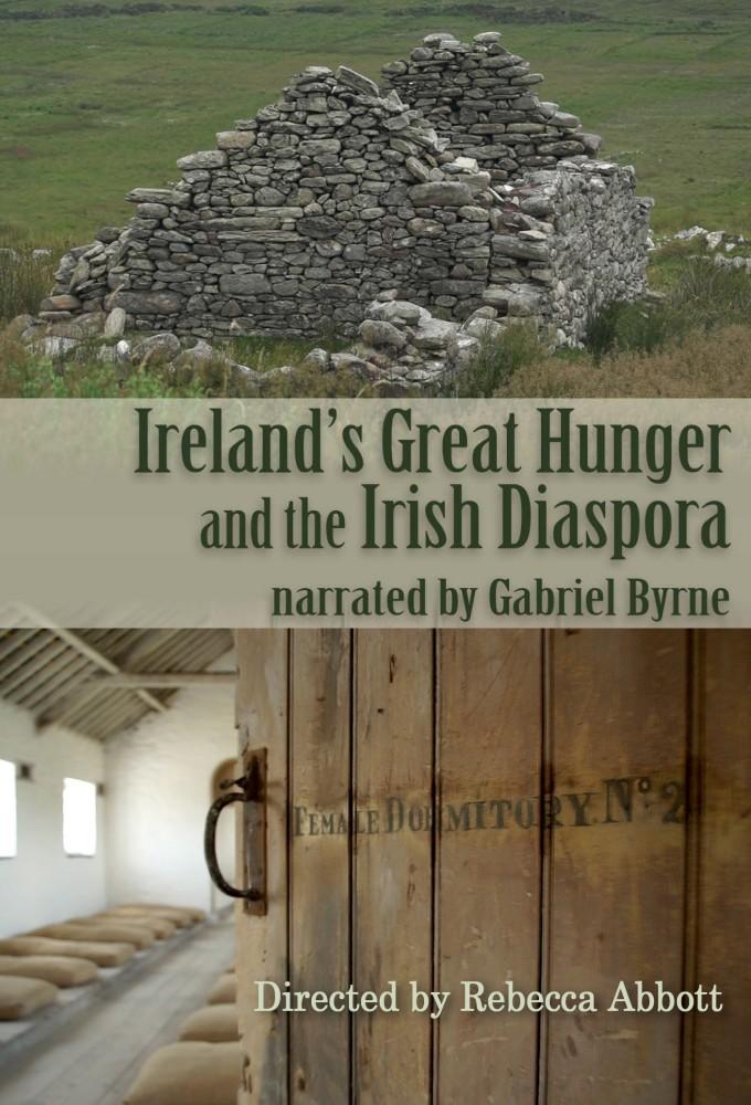 Ireland's Great Hunger and the Irish Diaspora