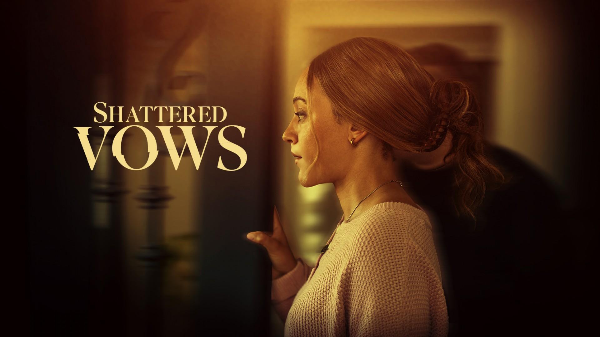 Shattered Vows