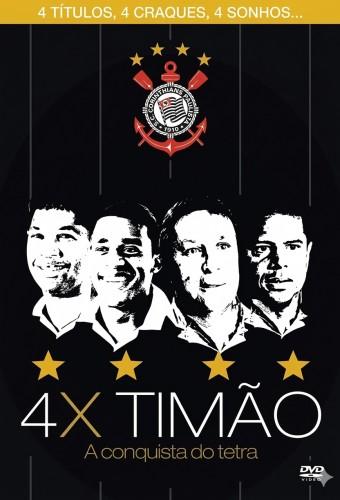 4x Timão: A conquista do tetra