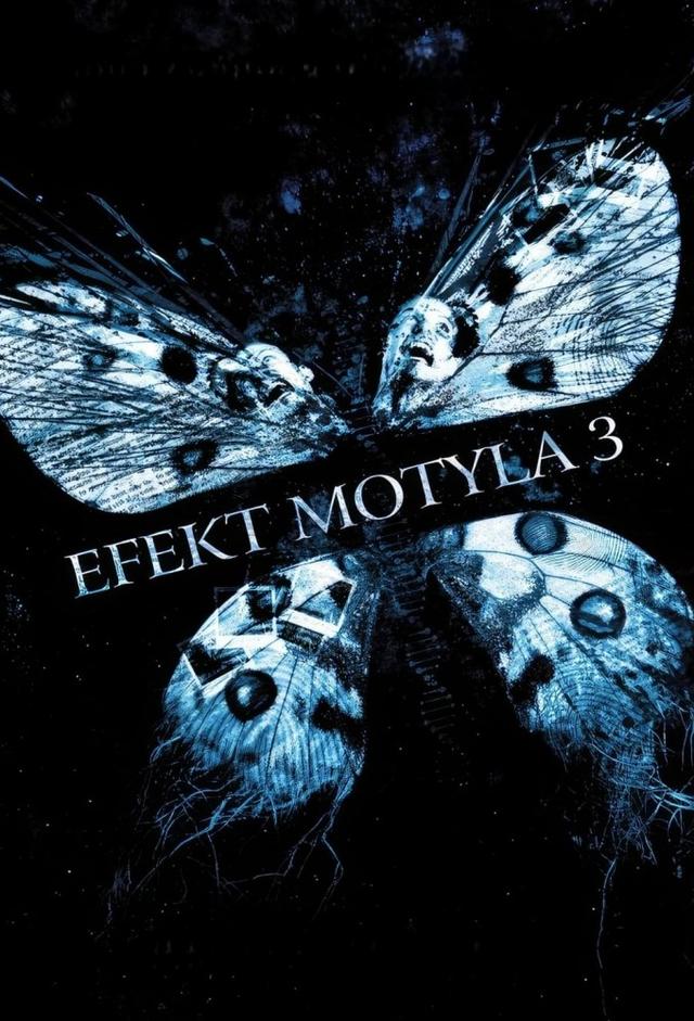 Efekt motyla 3