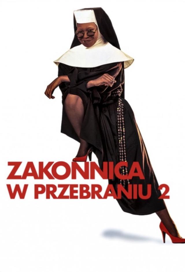 Zakonnica w przebraniu 2: Powrót do habitu