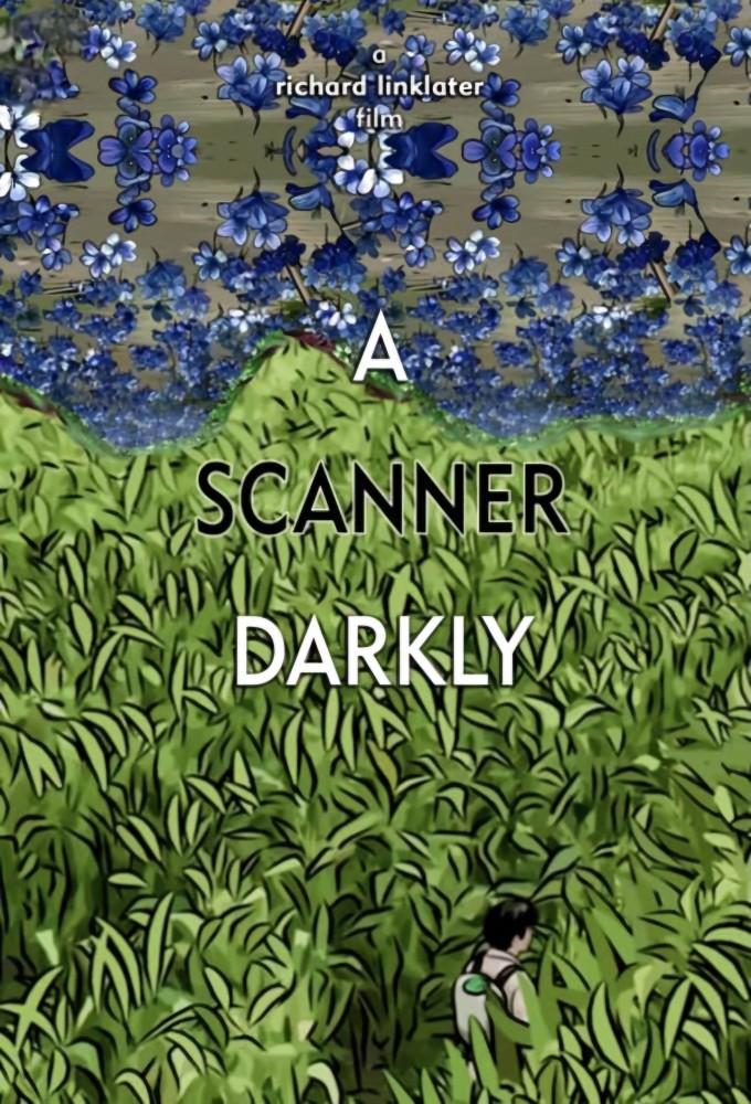 A Scanner Darkly