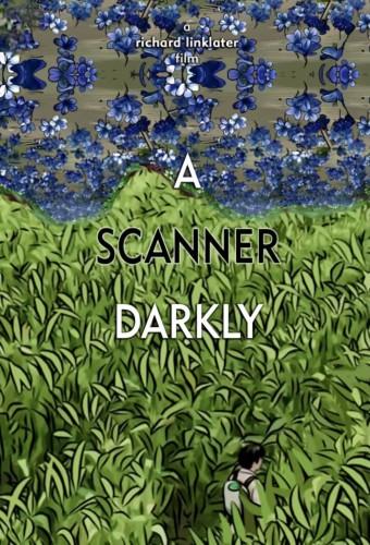 A Scanner Darkly