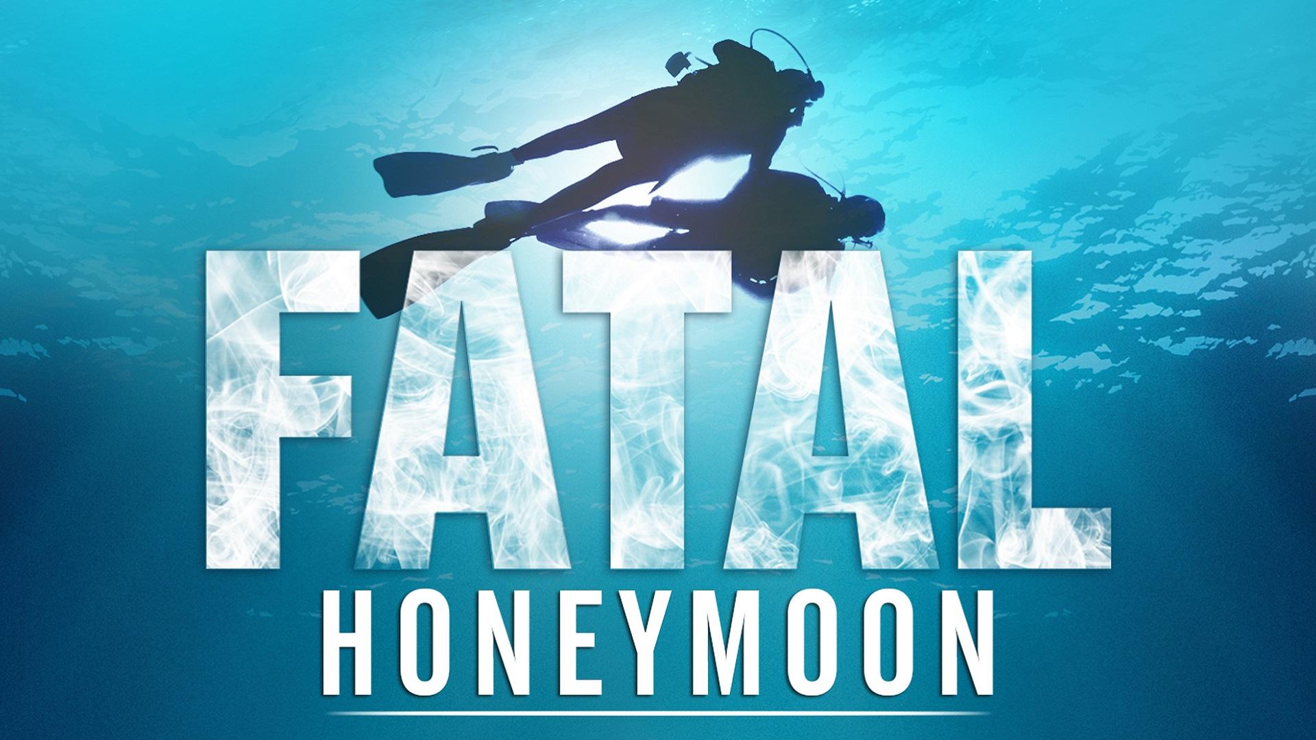 Fatal Honeymoon