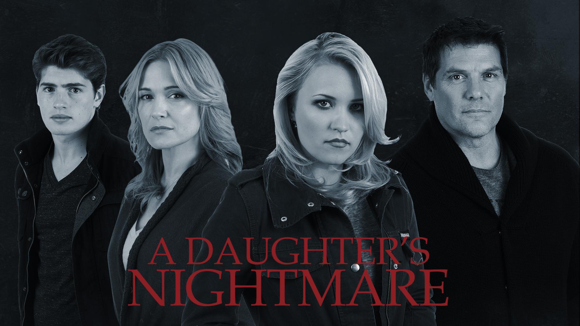A Daughter's Nightmare