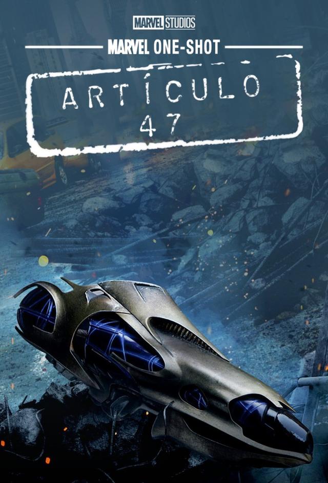 Marvel One-Shot: Artículo 47