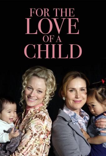 For the Love of a Child