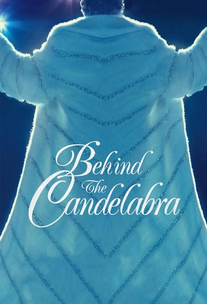 Behind the Candelabra