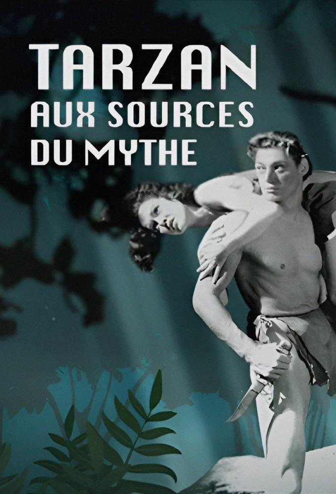 Tarzan aux sources du mythe