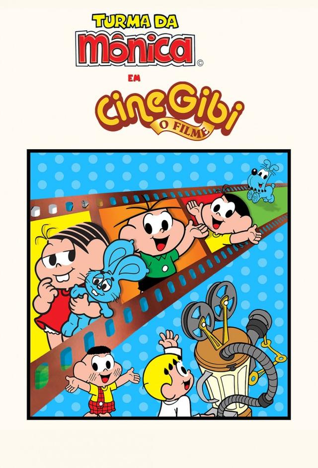 Turma da Mônica: Cine Gibi - O Filme