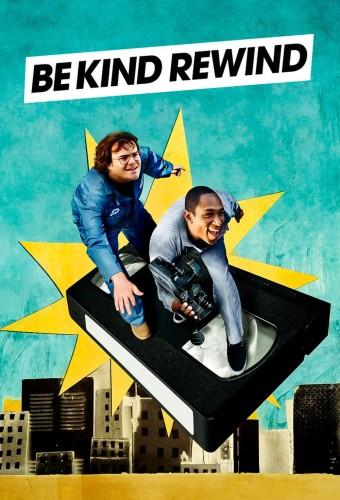 Be Kind Rewind