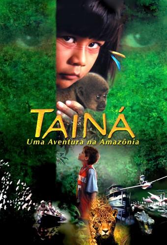 Tainá: Uma Aventura na Amazônia