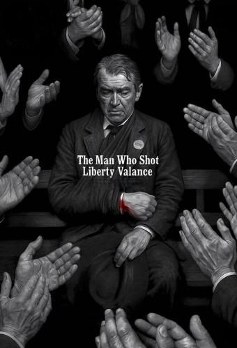 The Man Who Shot Liberty Valance