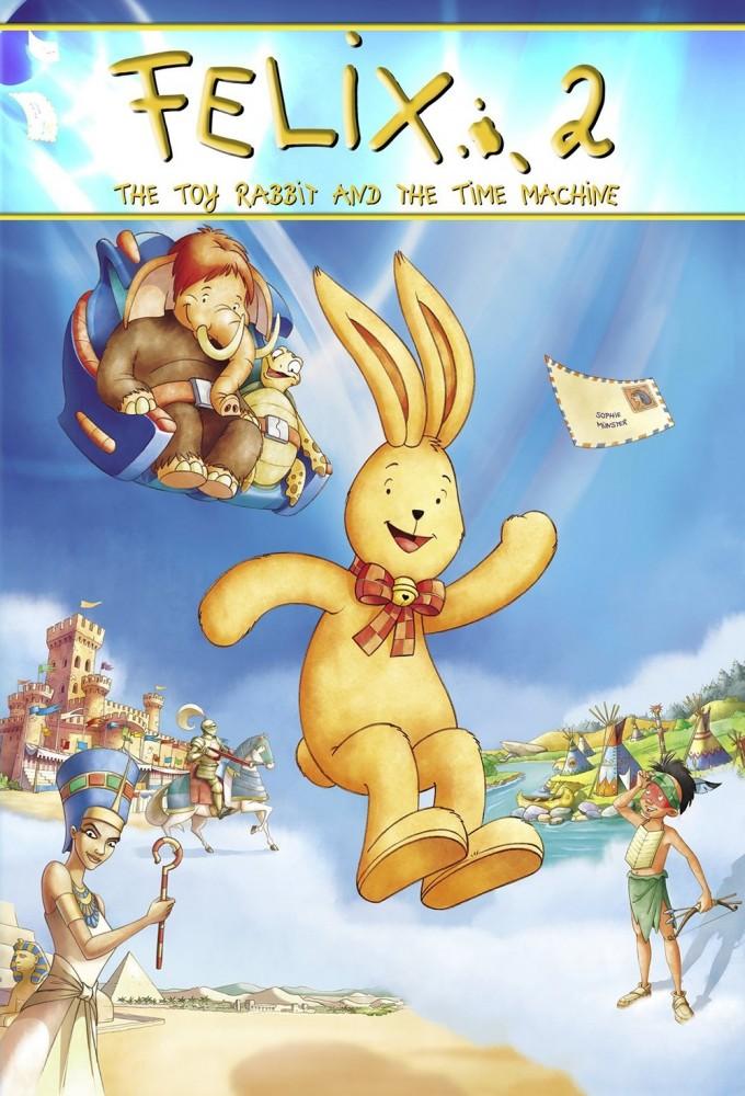Felix: The Toy Rabbit and the Time Machine