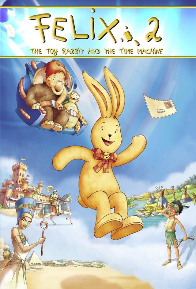 Felix: The Toy Rabbit and the Time Machine