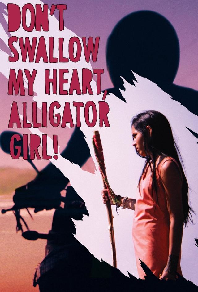 Don't Swallow My Heart, Alligator Girl