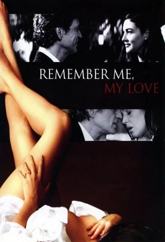 Remember Me, My Love