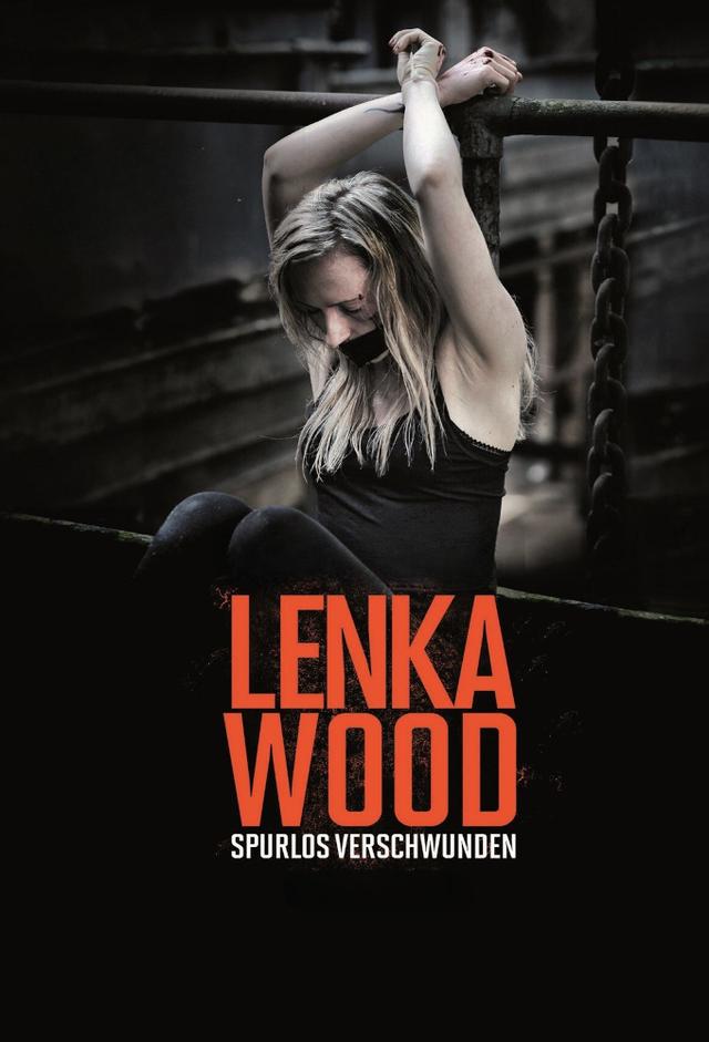 The Disappearance Of Lenka Wood