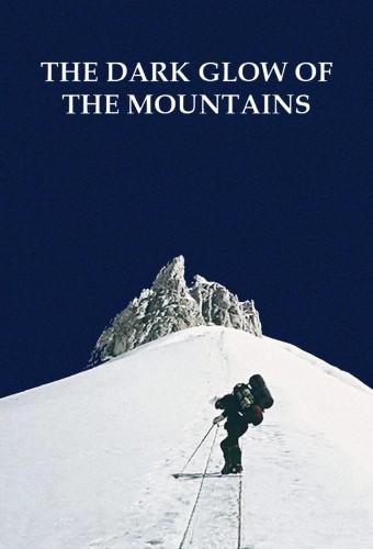 The Dark Glow of the Mountain