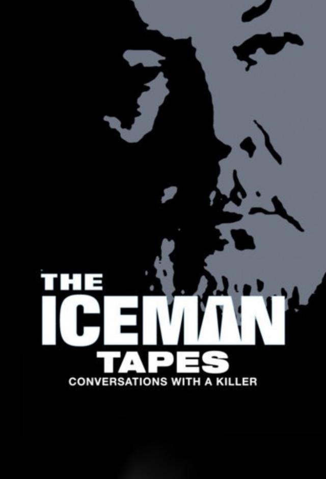 The Iceman Tapes: Conversations with a Killer