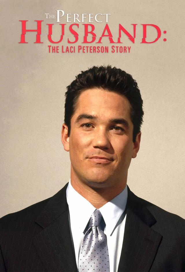 The Perfect Husband: The Laci Peterson Story