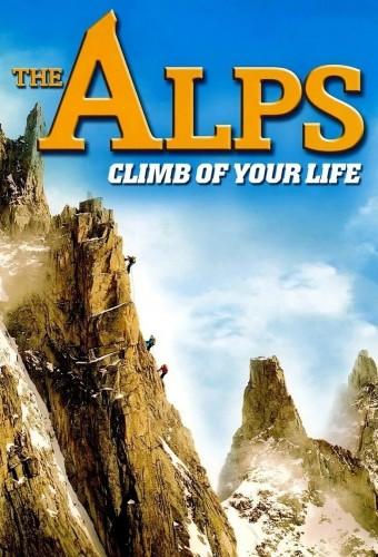 The Alps - Climb of Your Life