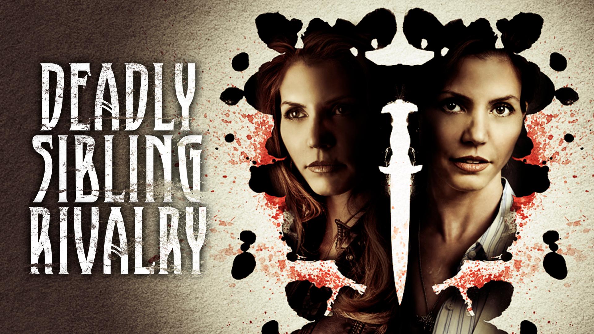 Deadly Sibling Rivalry
