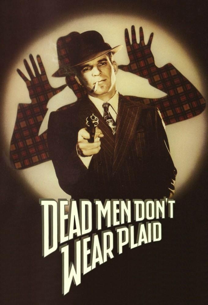 Dead Men Don't Wear Plaid