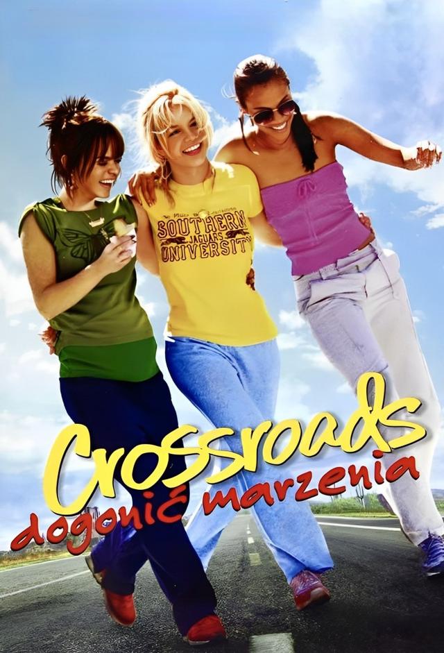 Crossroads - Dogonić marzenia