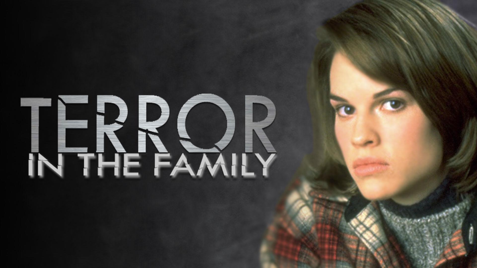 Terror in the Family