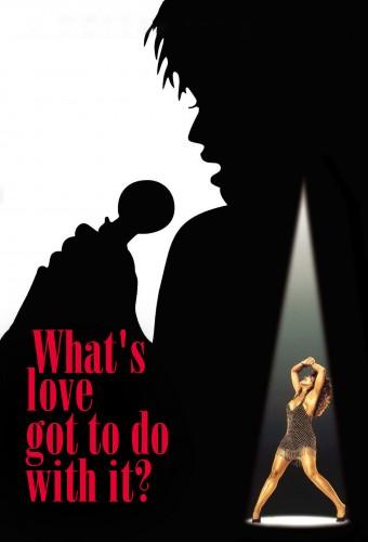 What's Love Got to Do with It