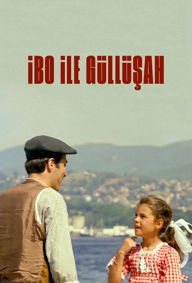 İbo ile Güllüşah