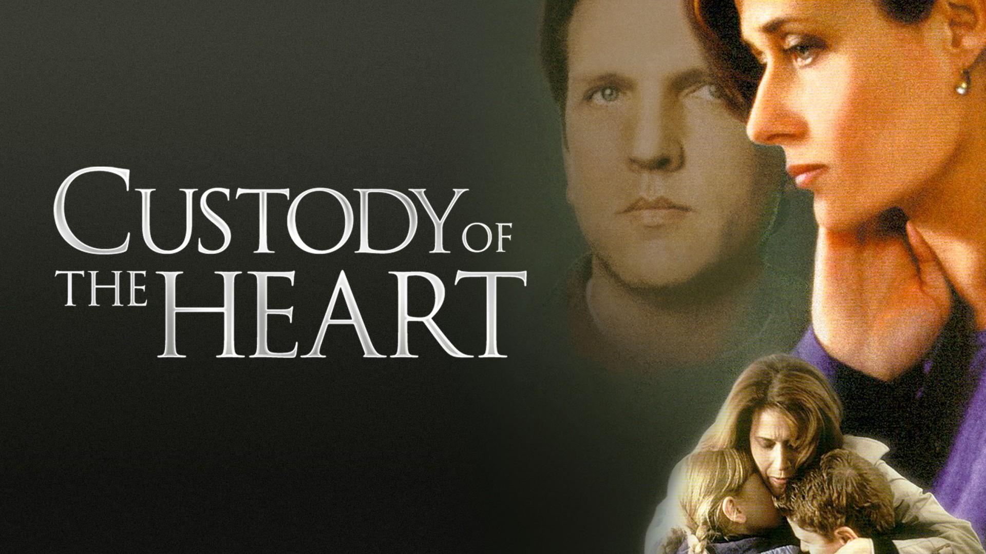 Custody of the Heart