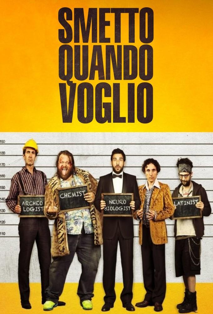 I Can Quit Whenever I Want