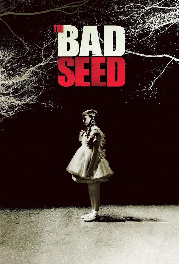 The Bad Seed