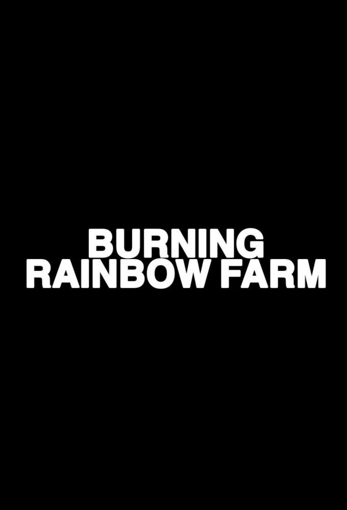 Burning Rainbow Farm