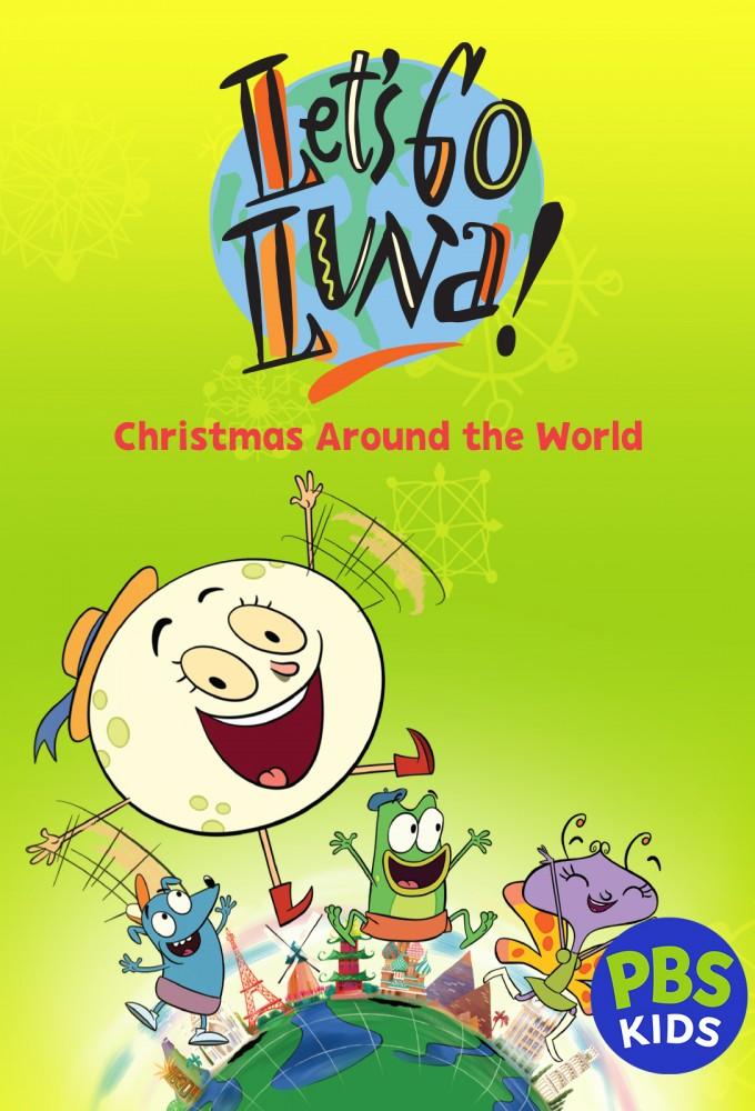 Let's Go Luna!: Luna's Christmas Around the World