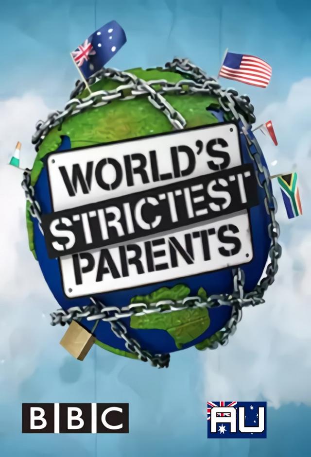 The World's Strictest Parents Australia