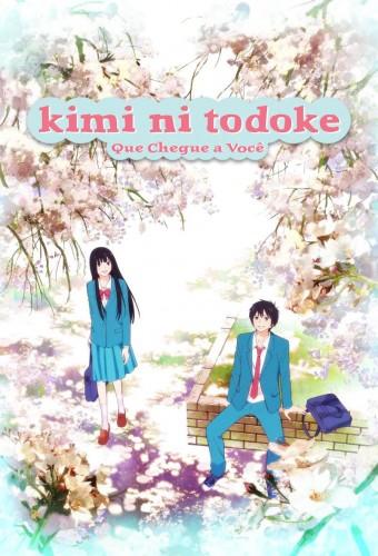 Que Chegue a Você: Kimi ni Todoke