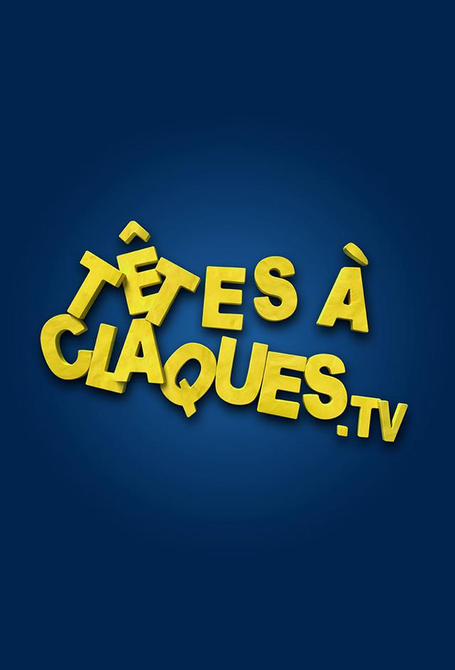 Têtes à Claques