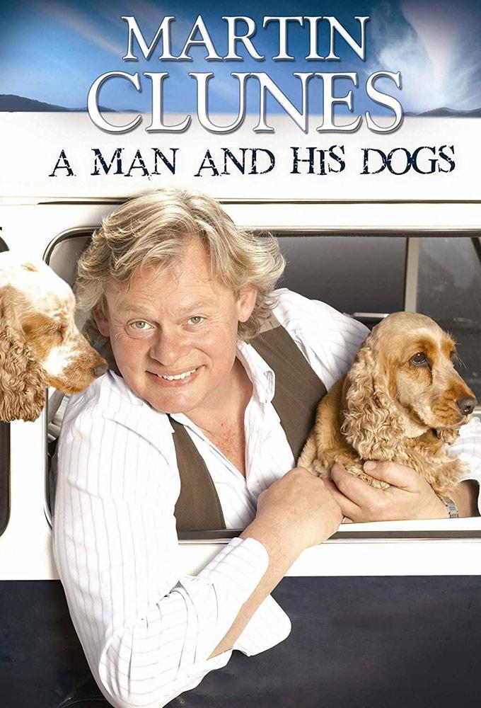 Martin Clunes: A Man & His Dogs