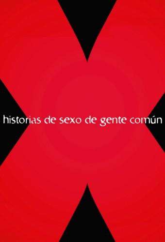 Historias de sexo de gente común