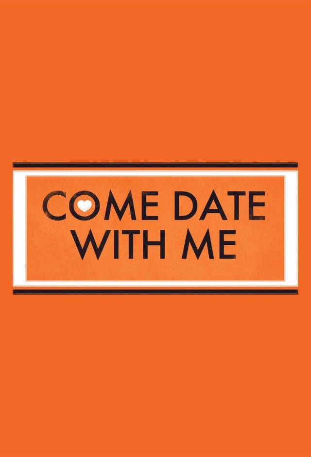 Come Date With Me
